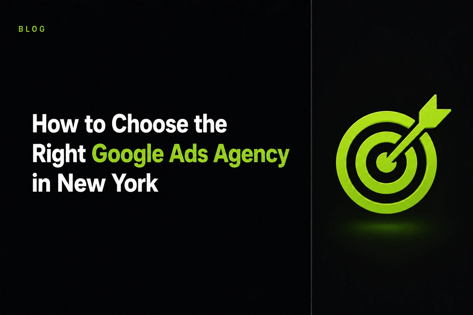 How to Choose the Right Google Ads Agency in New York
