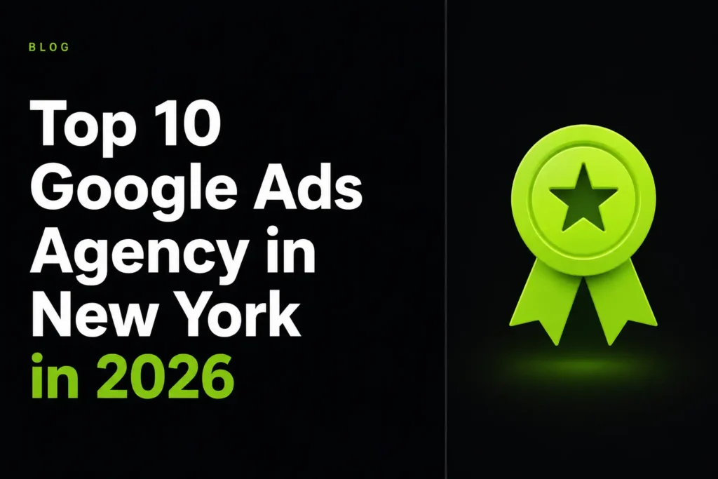 Top 10 Google Ads Agency in New York in 2026