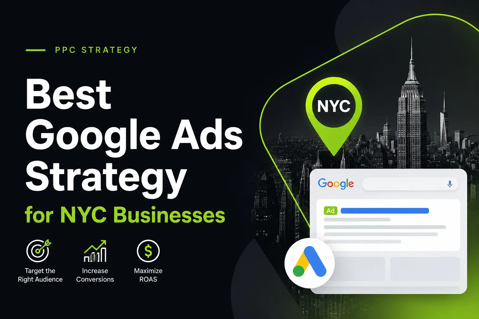 Best Google Ads Strategy for NYC Businesses